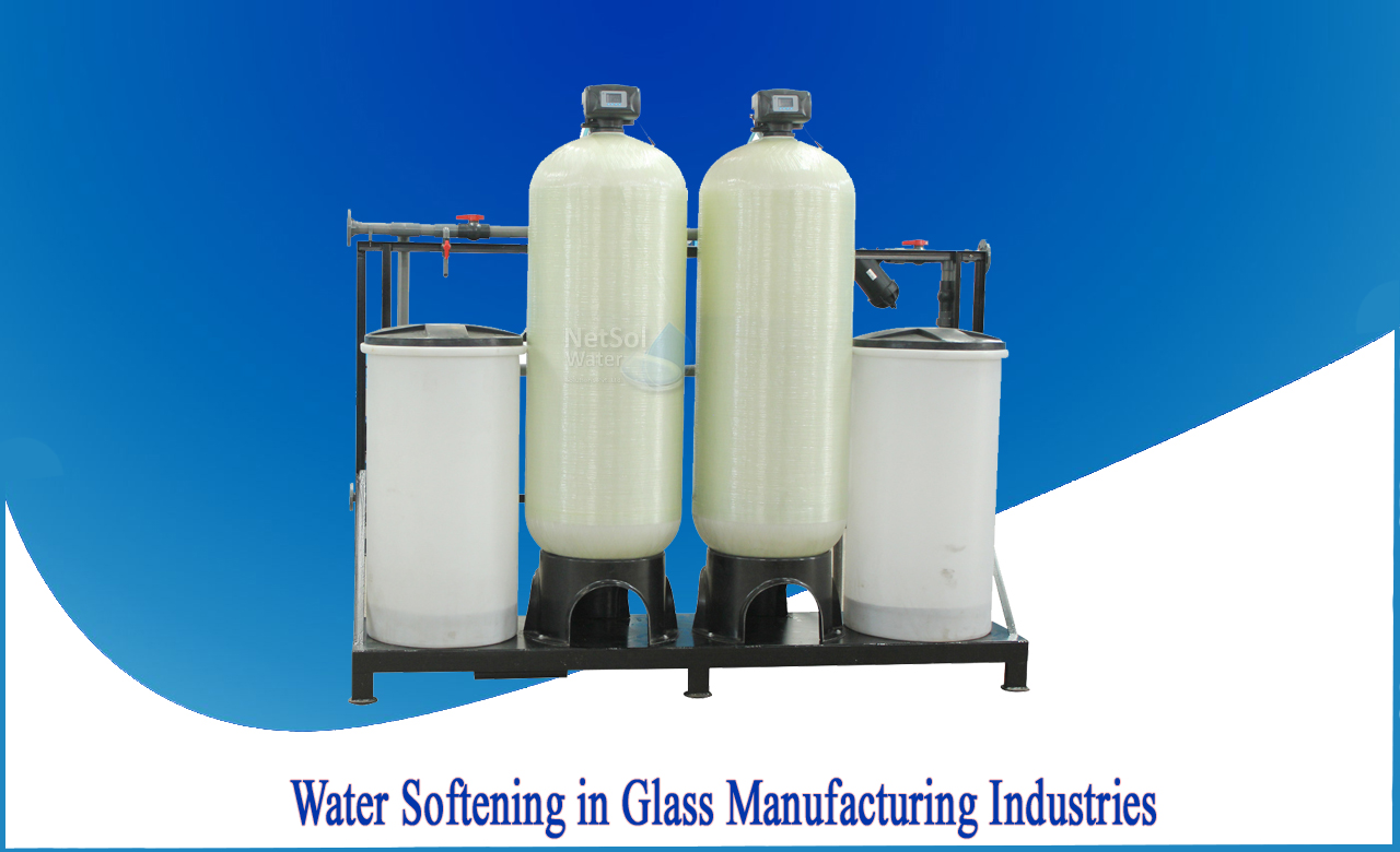 Why use of water softener in glass manufacturing industries, water softening