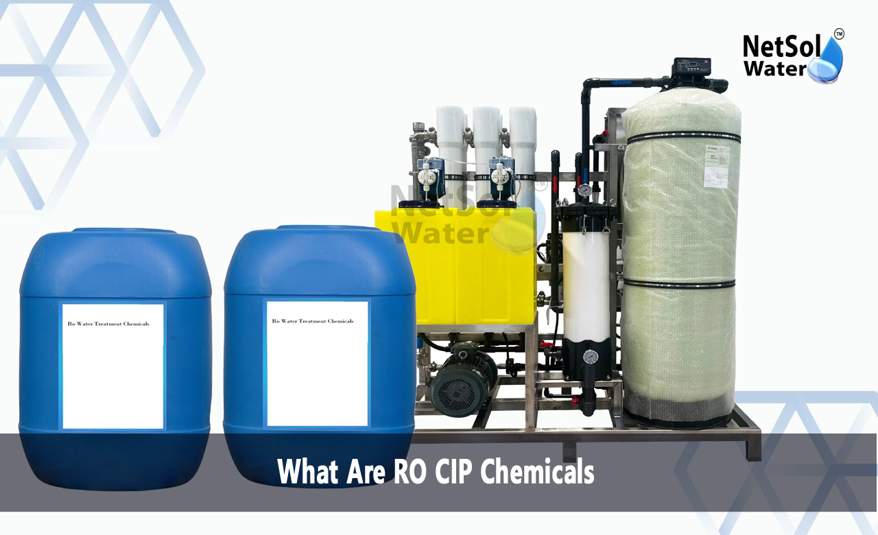 What are CIP chemicals, What chemicals are used in RO, Which chemical is used for RO membrane cleaning