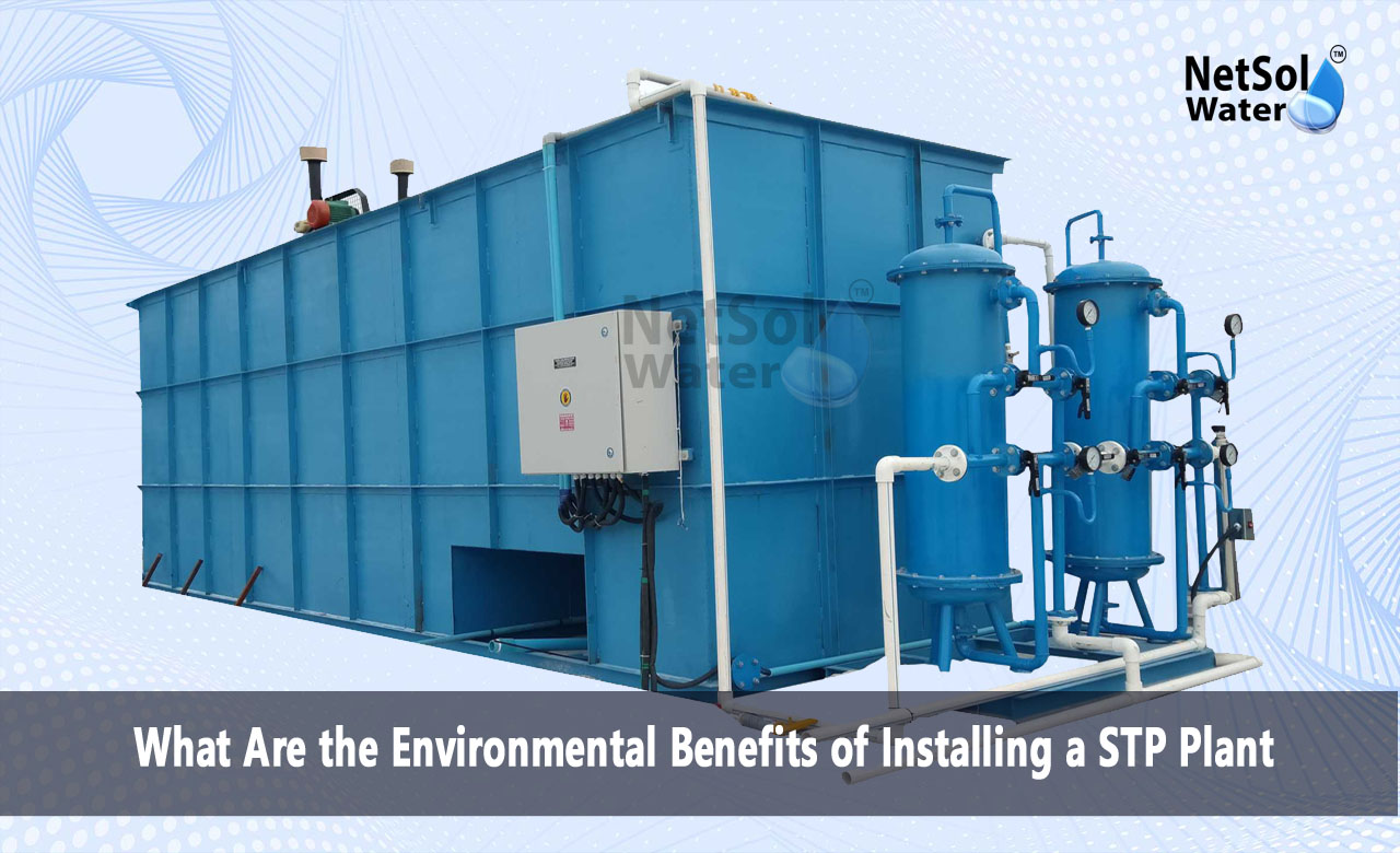 What are the environmental benefits of sewage treatment plants, How do sewage treatment plants affect the environment, What are the benefits of water treatment plant
