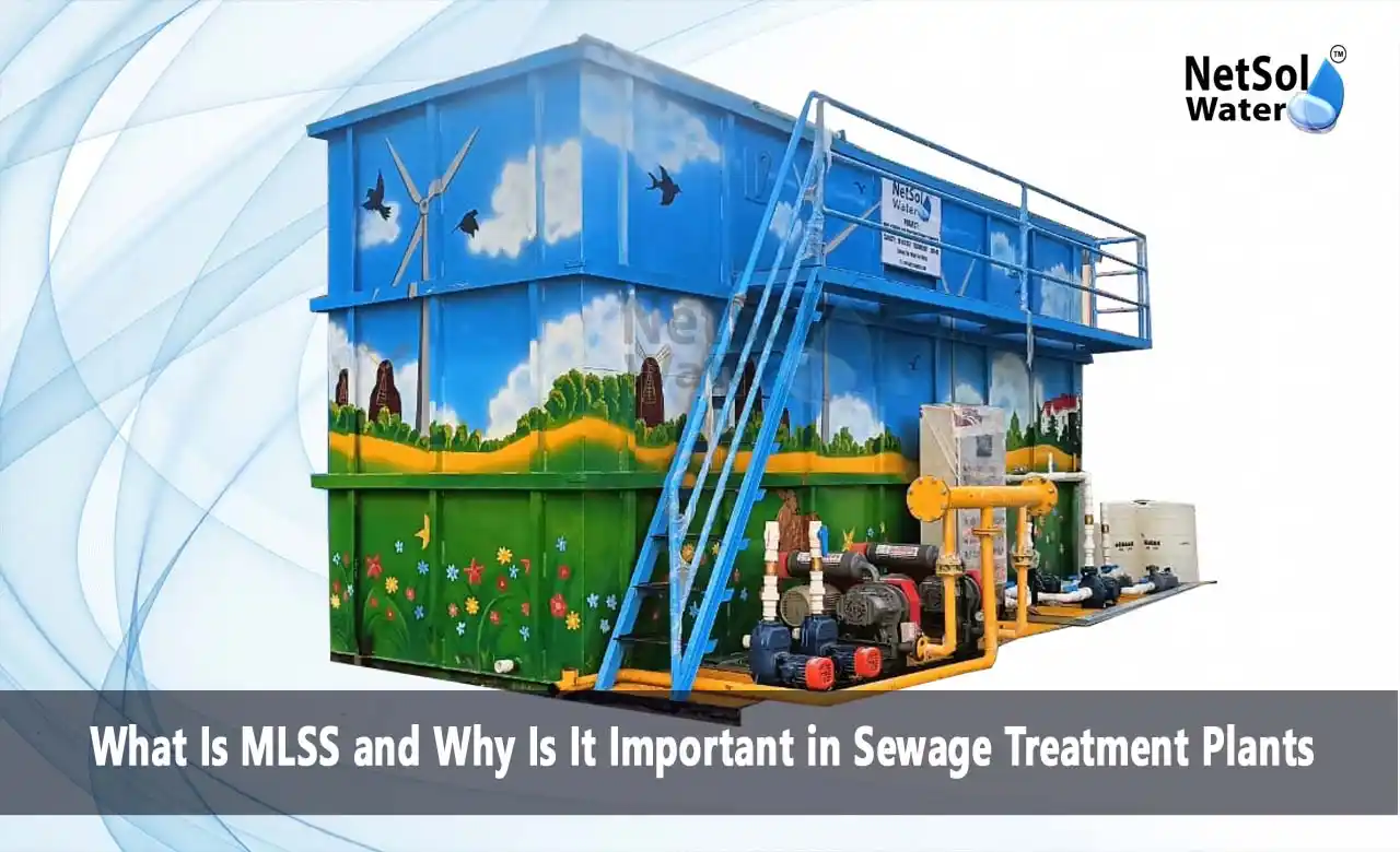 MLSS, Mixed Liquor Suspended Solids, sewage treatment plant, activated sludge process, aeration tank, biological treatment, wastewater treatment, secondary clarifier, return activated sludge, sludge settling