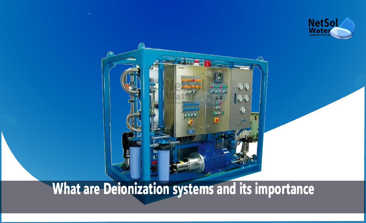 What are deionization systems and its importance, deionization of water, deionization process