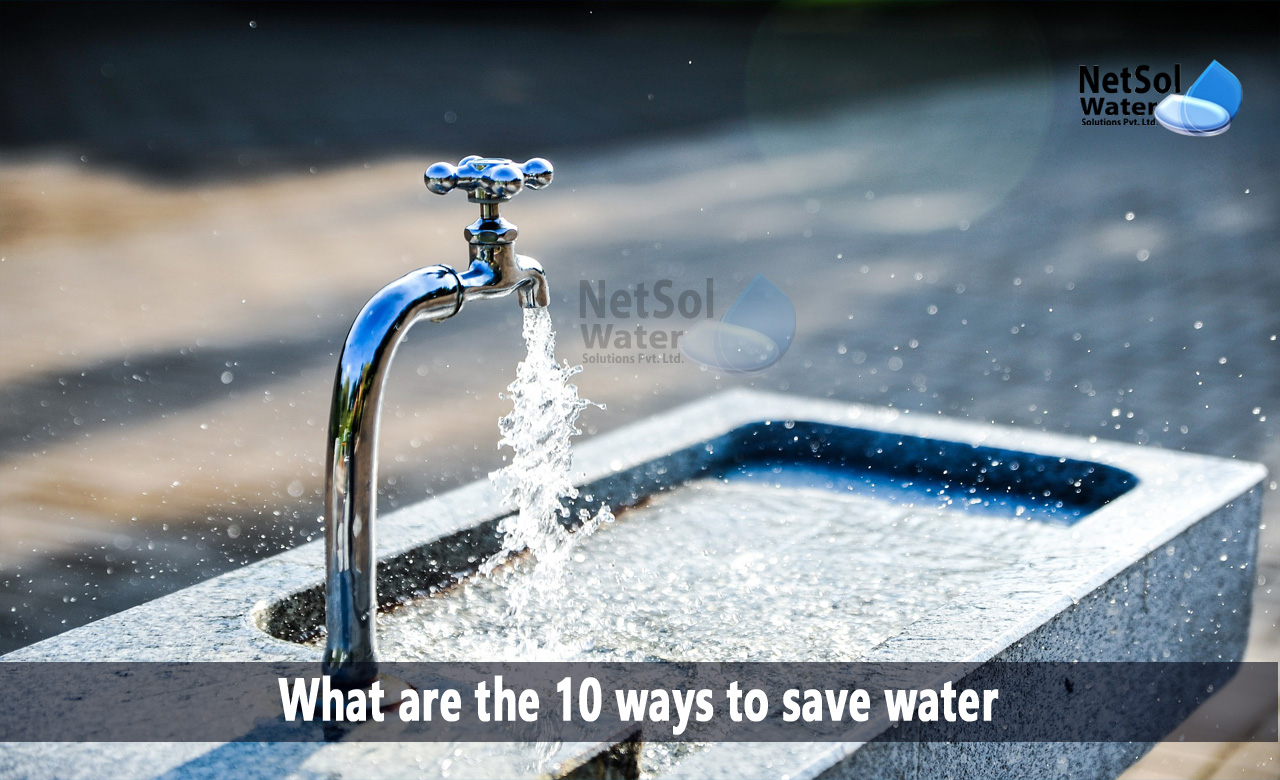 simple ways to save water, what are 10 ways to save water at home, how to save water