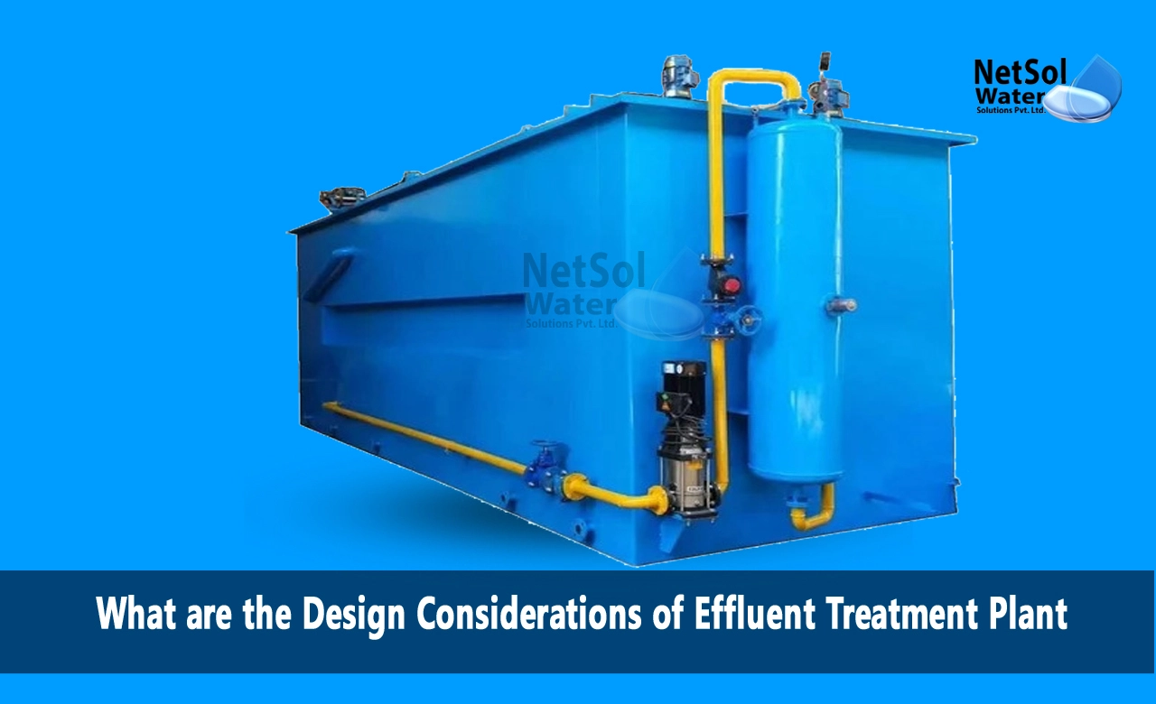 What are the factors to be considered while designing wastewater treatment plant, What is the design and working of effluent treatment plant?, What are the design factors of plant site in water treatment system