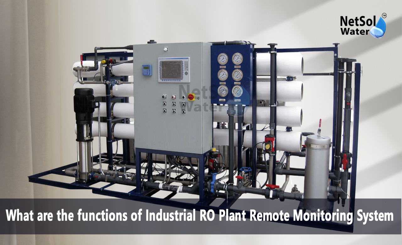 Components of Remote Monitoring Systems, Benefits of Remote Monitoring, Industrial RO Plant Remote Monitoring Systems