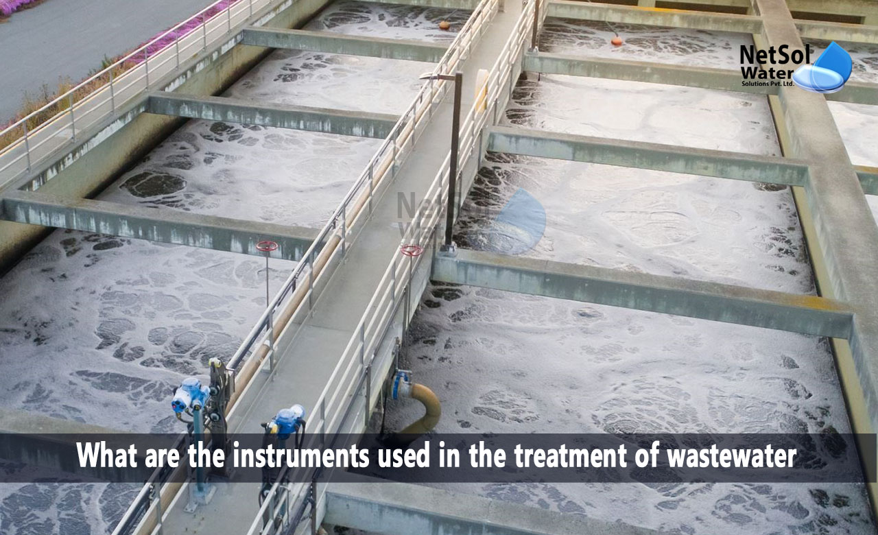 On-site treatment of wastewater, What are the instruments used in the treatment of wastewater
