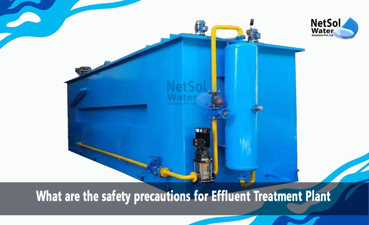 What are the safety measures in wastewater treatment plant, What precautions should be taken for sewage treatment plant, What are the risks of effluent treatment plant