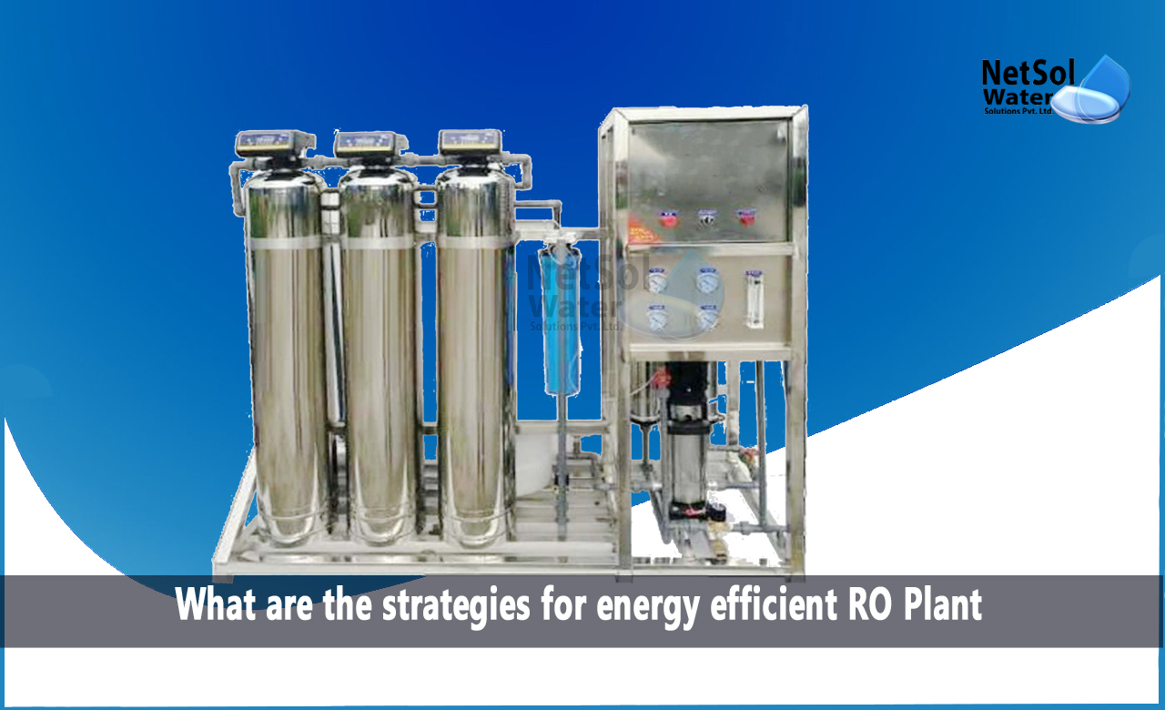 how to improve wastewater treatment plant, what is reverse osmosis recovery, What are the strategies for energy efficient RO Plant