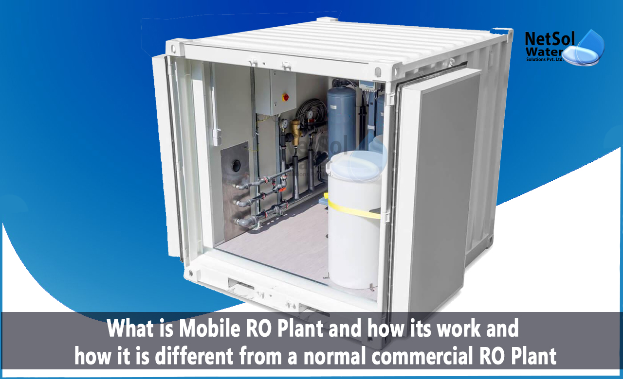 What is Mobile Commercial RO Plant, How does Mobile Commercial RO Plant work, How is it different from a normal commercial RO Plant