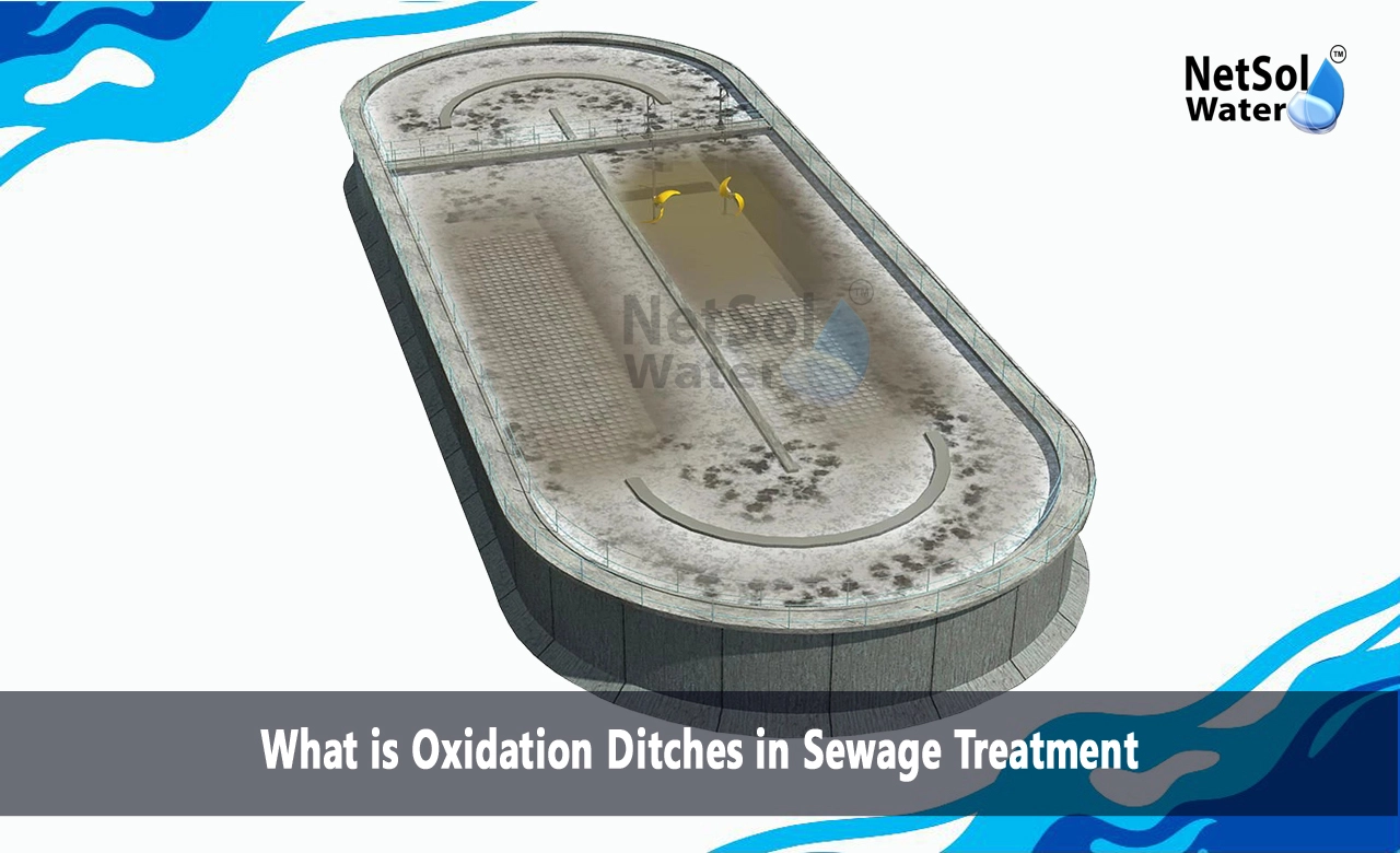What is oxidation in wastewater treatment, What is the difference between aerated lagoon and oxidation ditch, Oxidation Ditches in Sewage Treatment