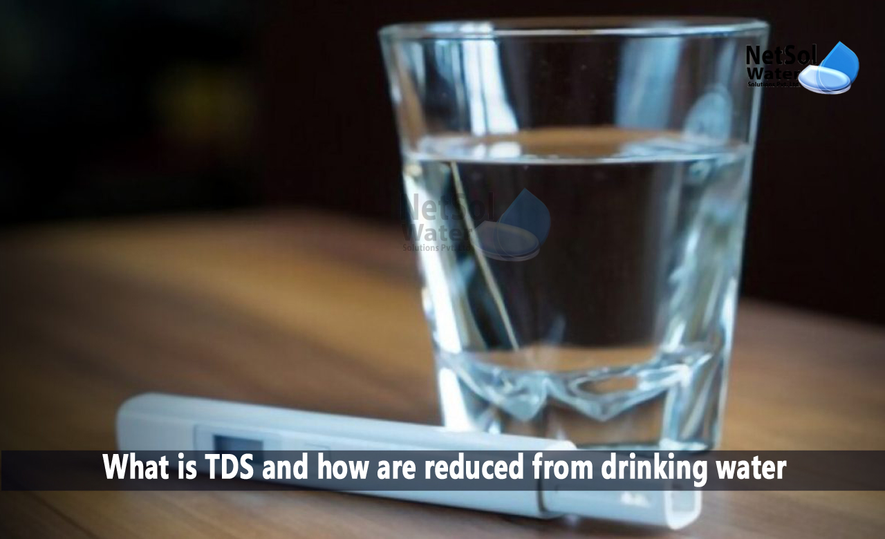 tds level for drinking water, how to reduce tds of water, minimum tds for drinking water