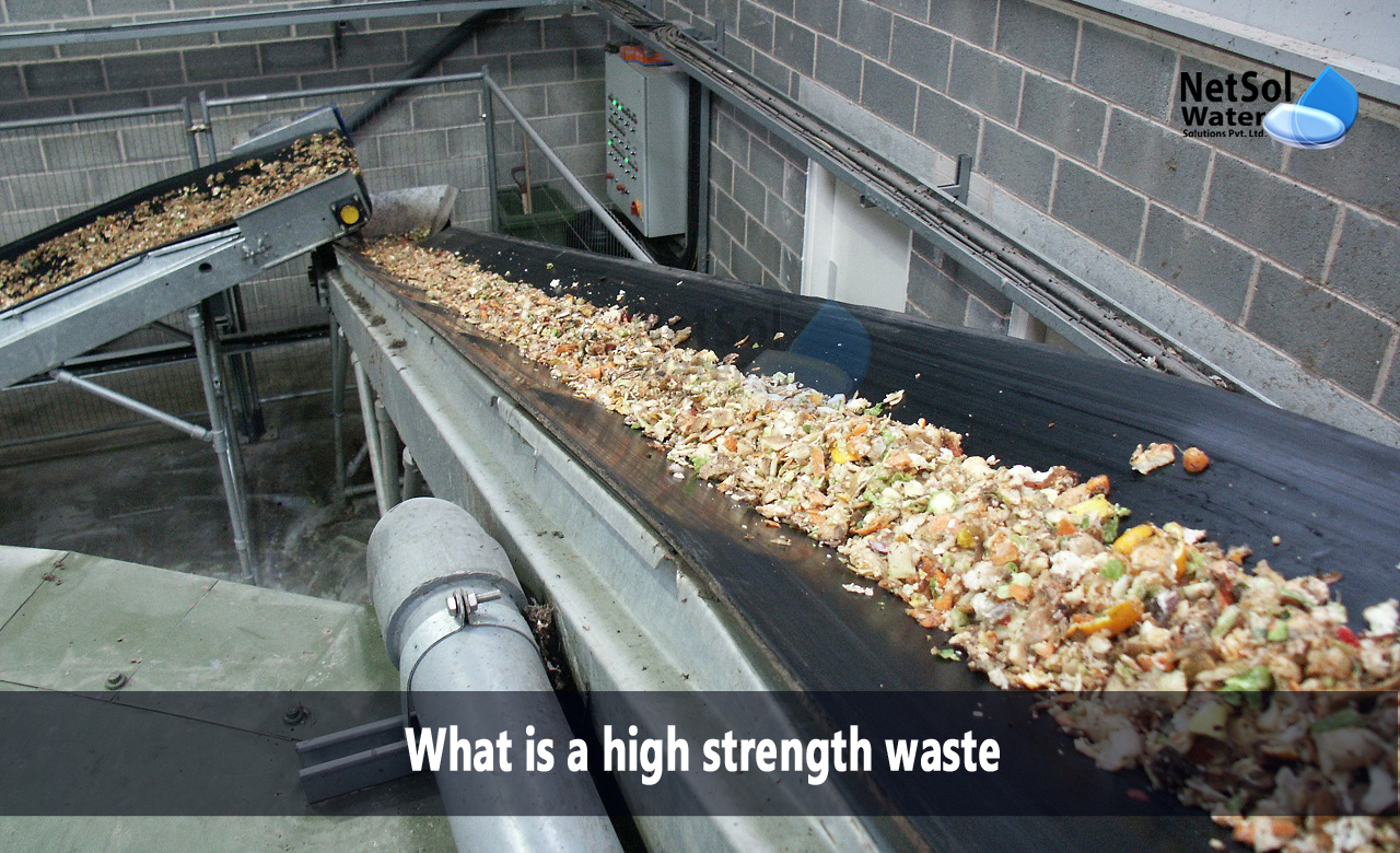 What is a high strength waste, What is a high strength waste in wastewater treatment, high-strength wastewater