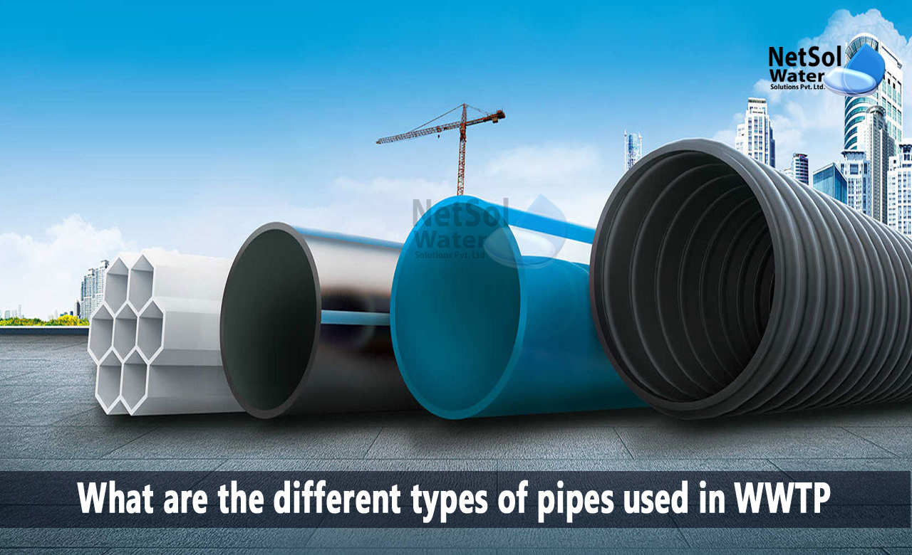 types of pipes used in house drainage system, types of pipes used in water treatment plant, water treatment plant piping specification