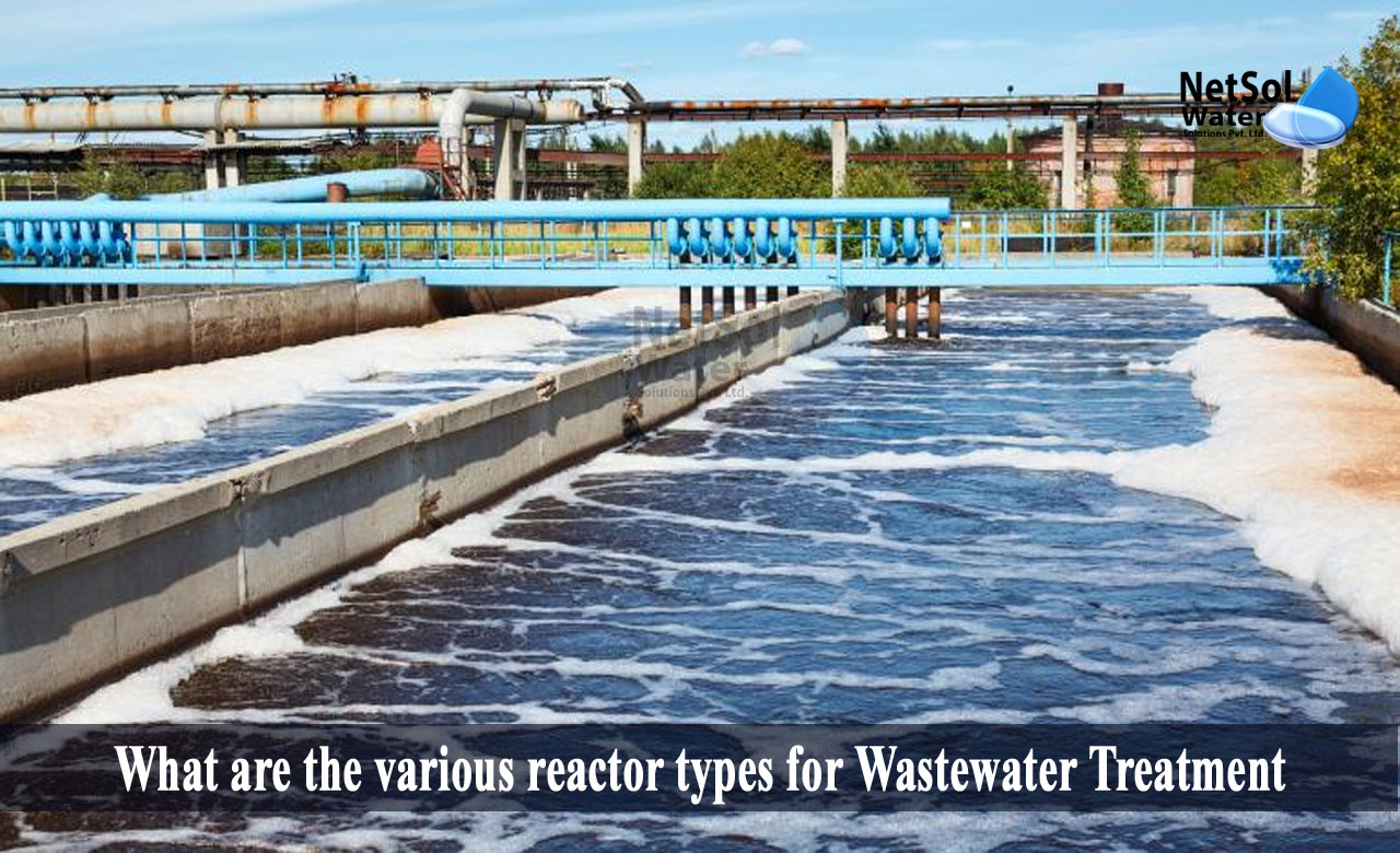 types of bioreactor for wastewater treatment, anaerobic bioreactor wastewater treatment, bioreactors for wastewater treatment
