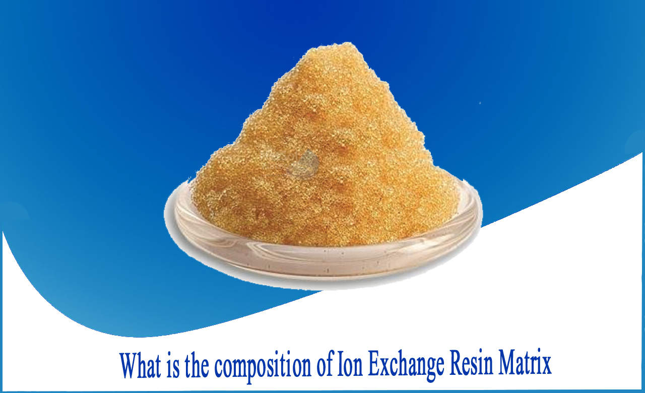 what is ion exchange resin, structure of ion exchange resin, types of ion exchange resins