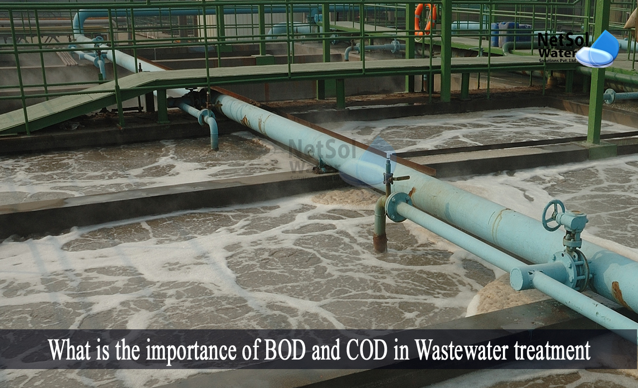 importance of cod in wastewater treatment, importance of bod in wastewater treatment, difference between bod and cod