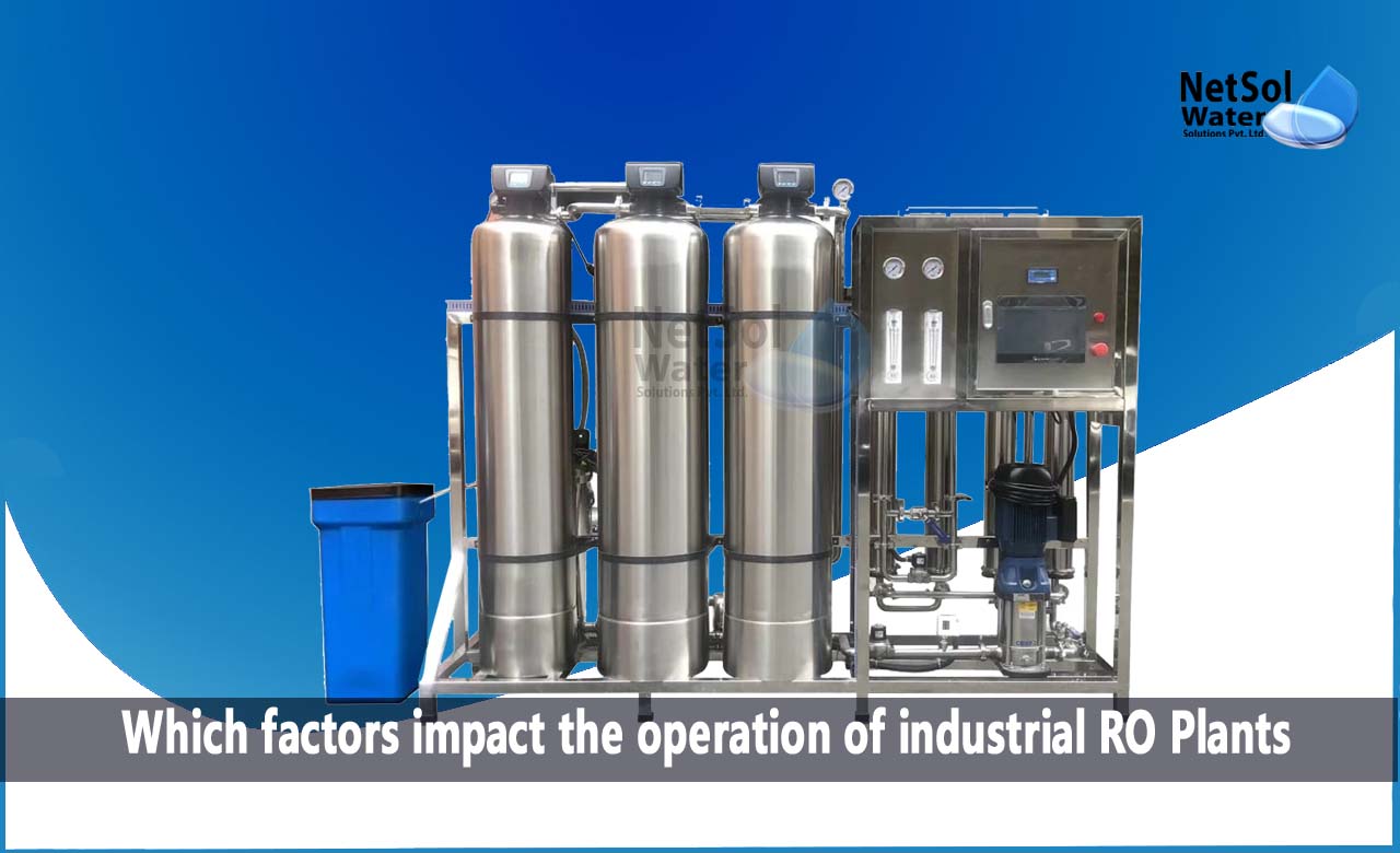 Which factors impact the operation of industrial RO Plants, operation of industrial RO Plants
