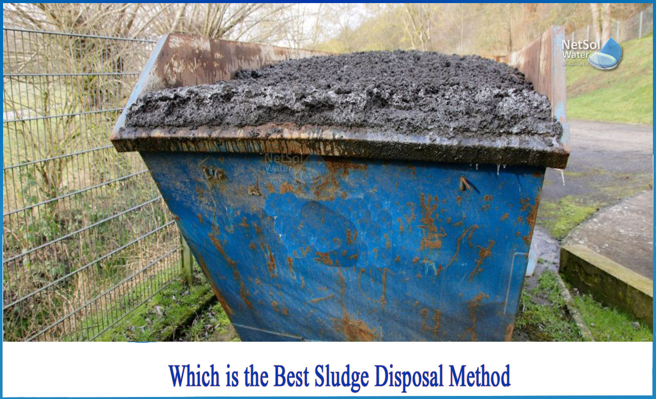 what are the methods of sludge disposal, sludge disposal on land, sludge disposal methods in wastewater treatment, sludge treatment and disposal