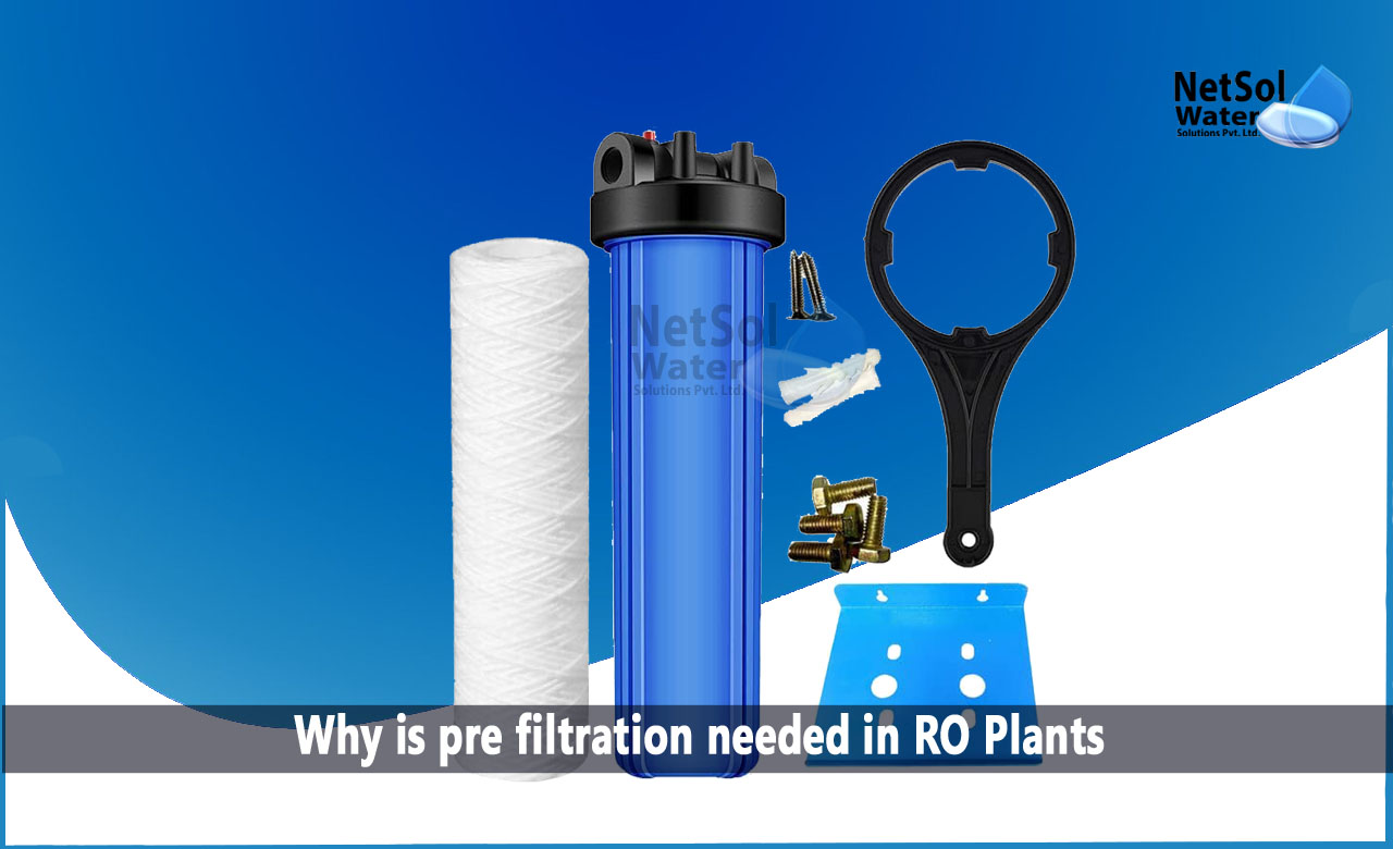 pre filtration, water treatment, pre filter micron size, Why is pre filtration needed in RO Plants