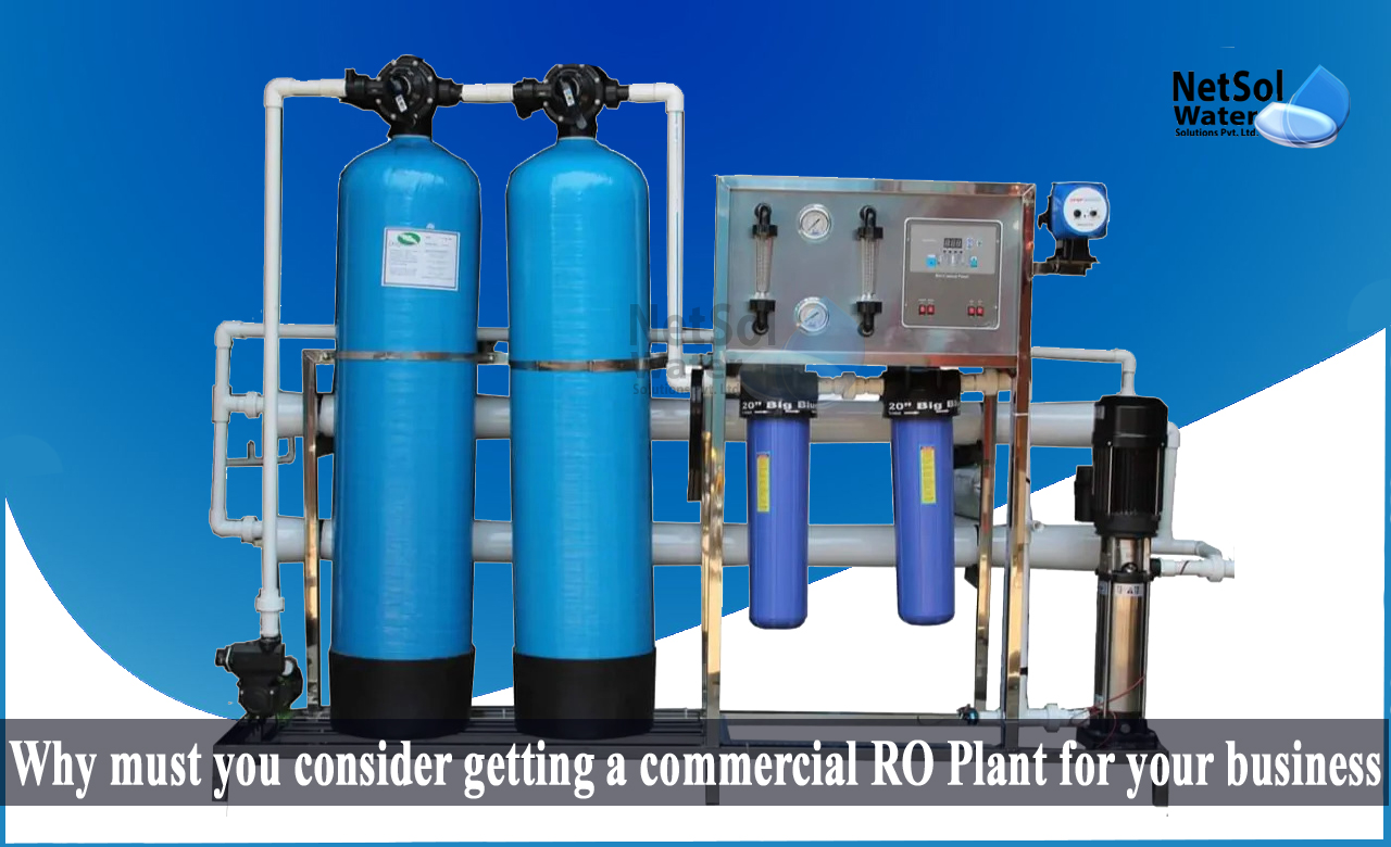commercial RO Plant for your business, health advantages of Drinking RO water, 